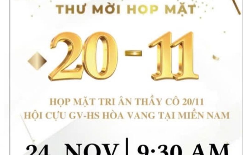 Thư Mời Tham Dự Lễ Kỷ Niệm 31 Năm Thành Lập Ban Liên Lạc Cựu Giáo Viên – Học Sinh Hoà Vang tại Miền Nam